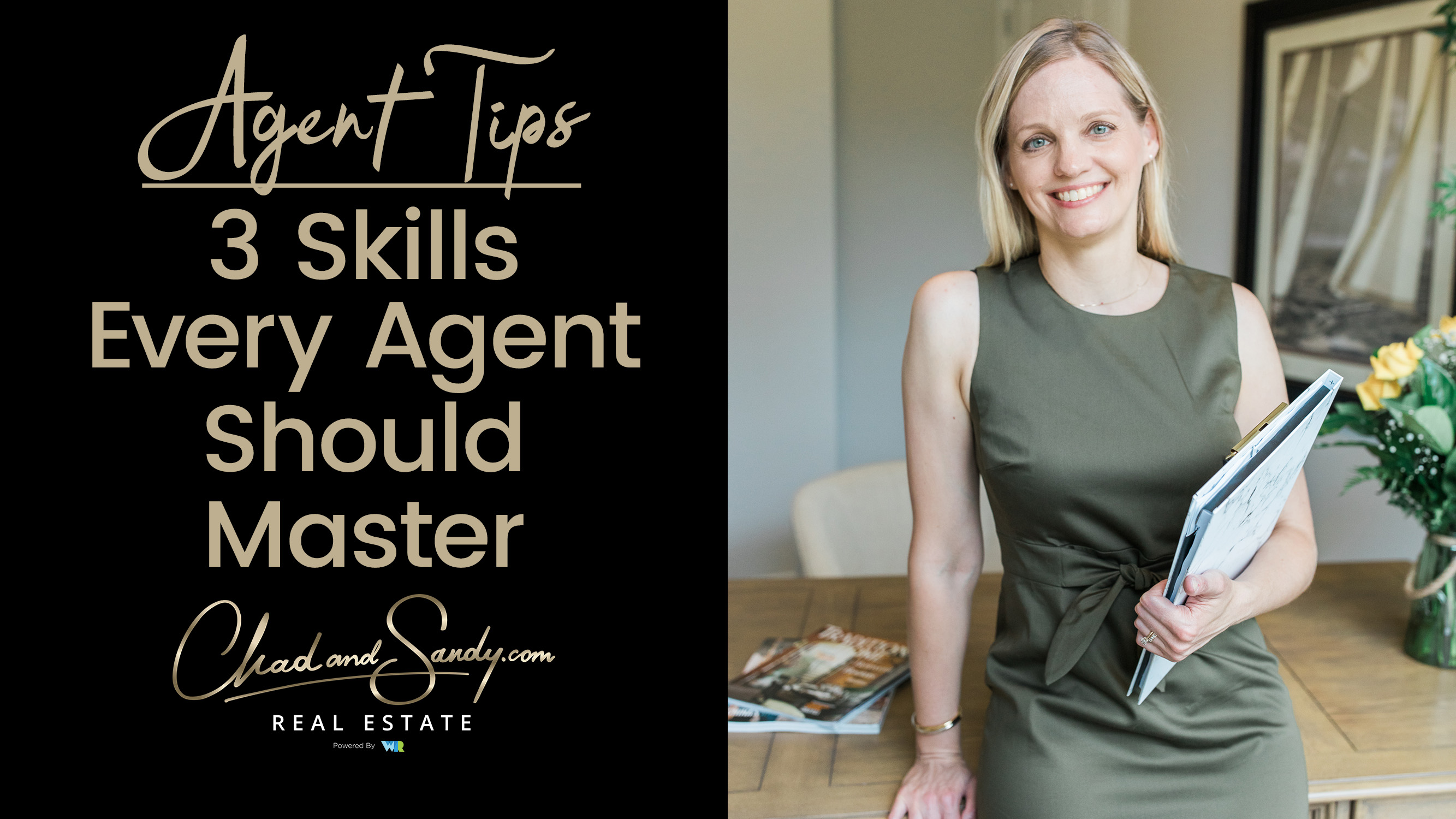 The 3 Skills That Agents Need to Master
