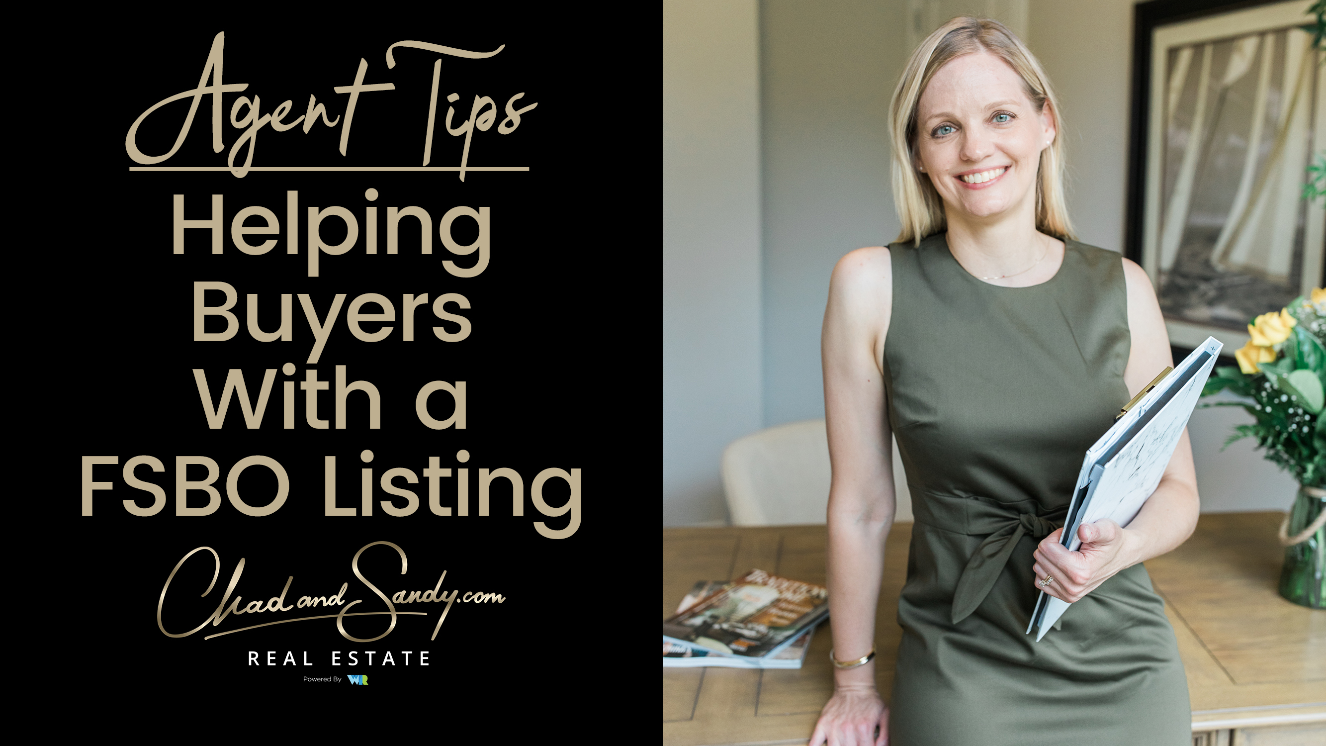 3 Tips for Helping Buyers With FSBO Listings
